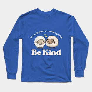 Cute Be Kind Shirt, Unisex sheep shirt, Cute be kind sheep Mascot Tshirts, Gift shirt for sheep lover, Cute friendship shirt Long Sleeve T-Shirt